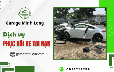 Dịch vụ phục hồi xe tai nạn chuyên nghiệp, giá tốt tại Garage Minh Long